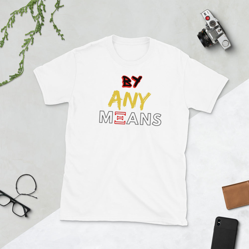 By Any Means Tee-MEECHI