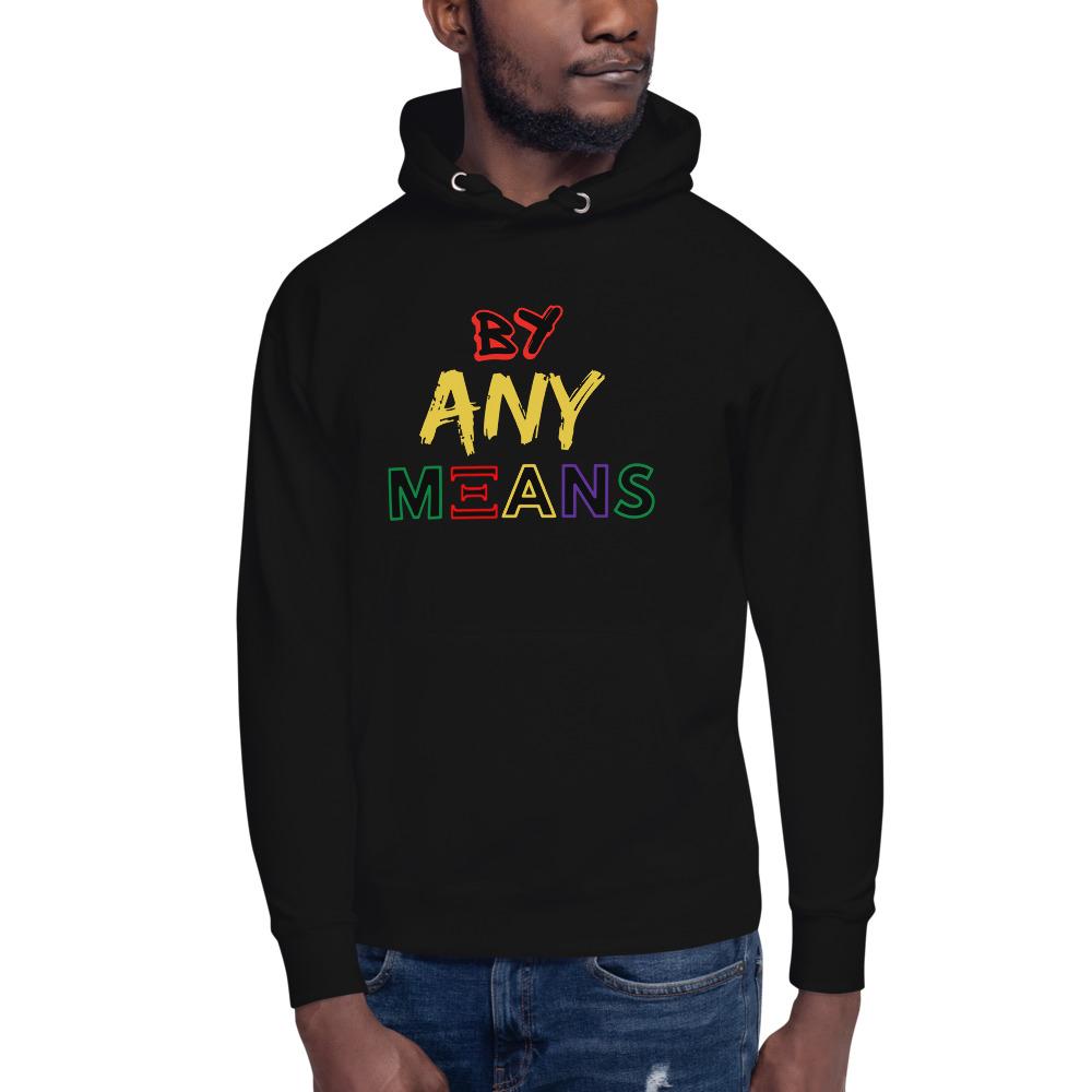 By Any Means Hoodie-MEECHI