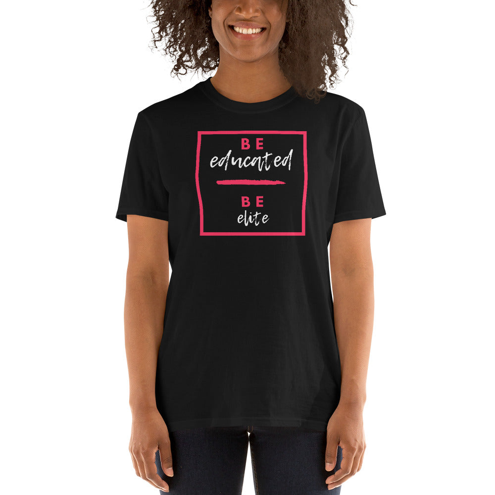Be Educated Be Elite Tee