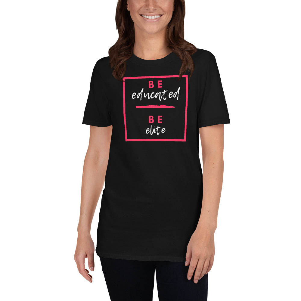 Be Educated Be Elite Tee